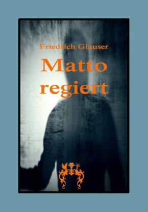 Cover von Matto regiert