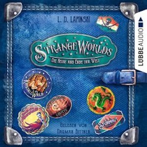 Strangeworlds – Die Reise ans Ende der Welt – Hörbuch