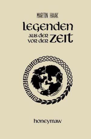 Cover von Honeymaw (Legenden aus der Zeit vor der Zeit, Bd. 1)