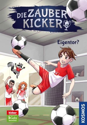 Cover von Die Zauberkicker 3: Eigentor?