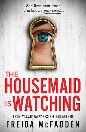 Cover von The Housemaid Is Watching (Englisch)